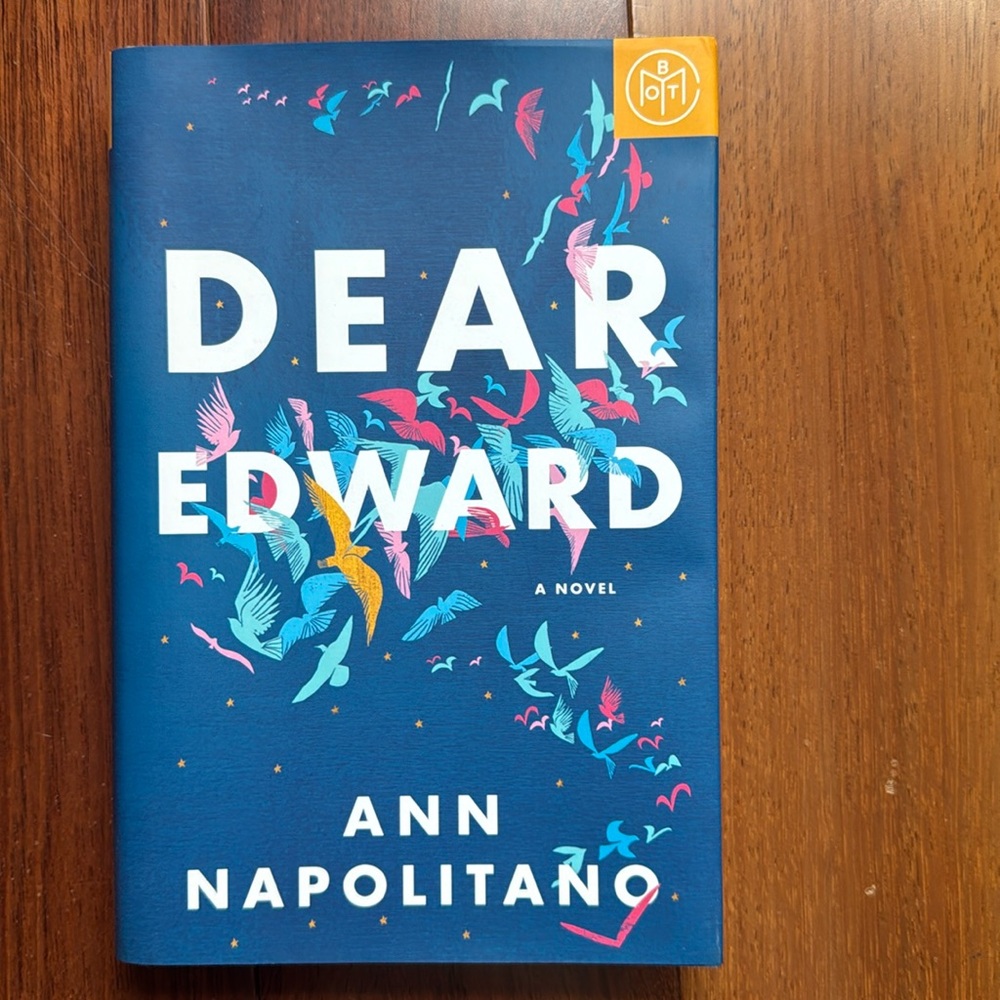 Dear Edward - Ann Napolitano hardcover book